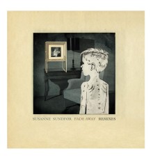 Susanne Sundfør - Fade Away  (Remixes)