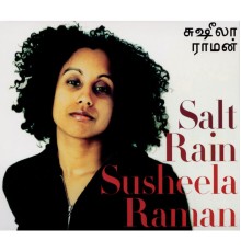 Susheela Raman - Salt Rain