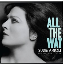 Susie Arioli - All the Way
