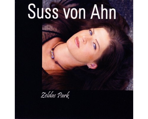 Suss Von Ahn - Zeldas Park