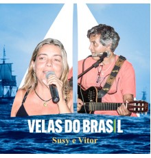 Susy e Vitor - Velas do Brasil