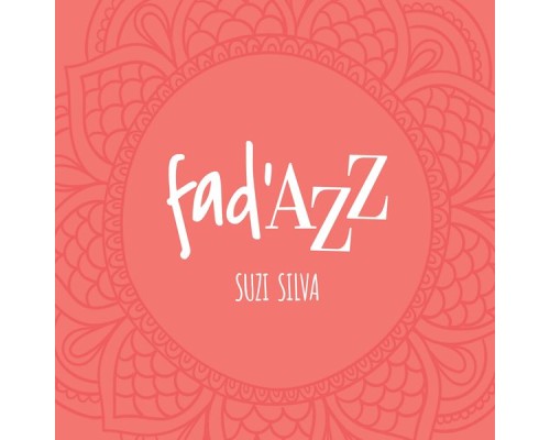 Suzi Silva - Fad'azz (Original Mix)