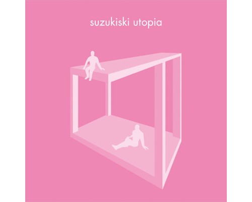 Suzukiski - utopia