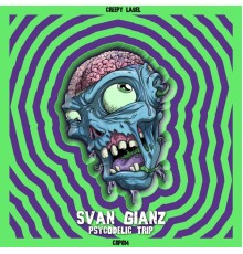 Svan Gianz - Psycodelic Trip