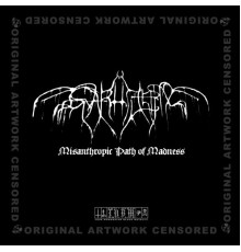 Svarttjern - Misanthropic Path of Madness