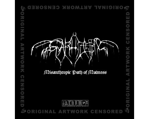 Svarttjern - Misanthropic Path of Madness