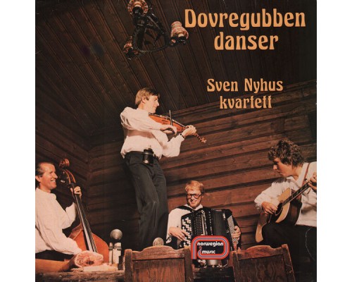 Sven Nyhus Kvartett - Dovregubben Danser