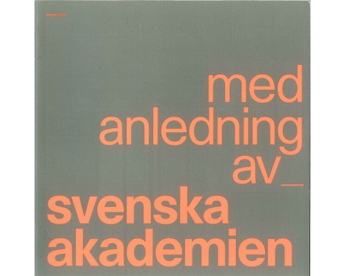 Svenska Akademien - Med Anledning Av