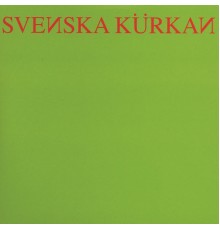 Svenska Kürkan - Besatt