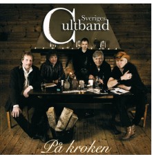 Sveriges Cultband - På Kroken