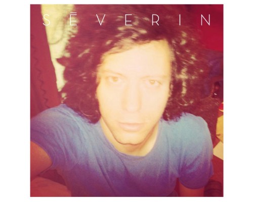 Séverin - Séverin