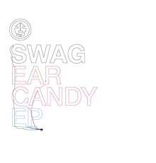 Swag - Ear Candy