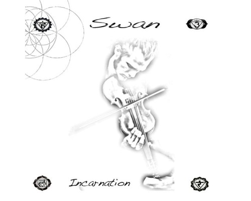 Swan - Incarnation