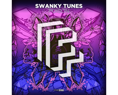 Swanky Tunes - Poison