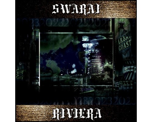 Swarai - Riviera (Deluxe Edition)