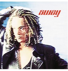 Sway - Mmm...Prepare To Be Swayed