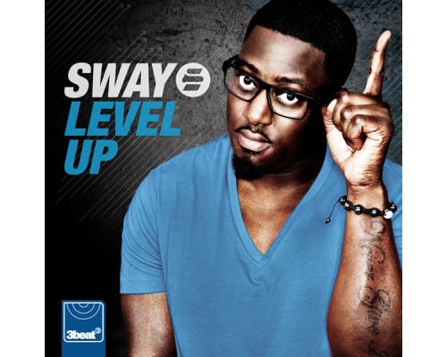 Sway - Level Up