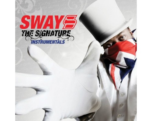 Sway - The Signature (Instrumentals)