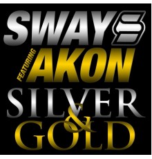 Sway - Silver & Gold