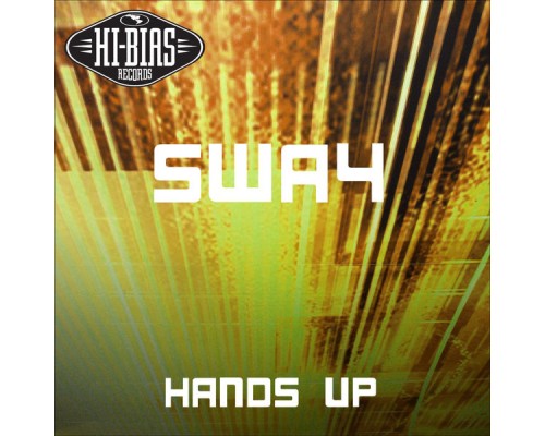 Sway & Sway - Hands Up