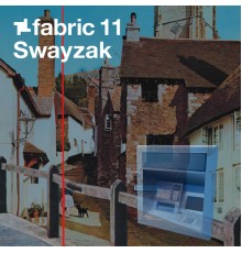 Swayzak - fabric 11: Swayzak