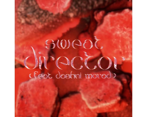 Sweat - Director