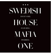 Swedish House Mafia - One (Your Name)