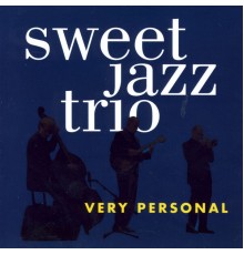 Sweet Jazz Trio - Very Personal