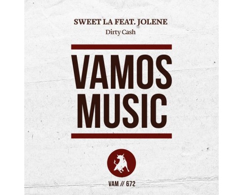 Sweet LA, Jolene - Dirty Cash