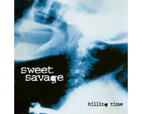 Sweet Savage - Killing Time