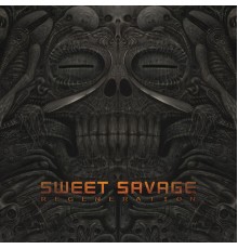 Sweet Savage - Regeneration