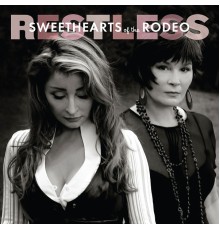 Sweethearts of the Rodeo - Restless