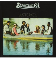 Sweetwater - Just For You