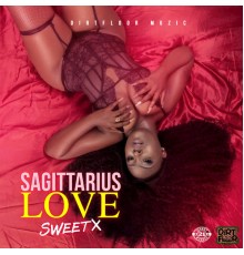Sweetx - Sagittarius Love