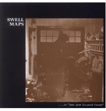 Swell Maps - Jane from Occupied Europe