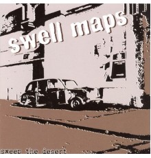 Swell Maps - Sweep the Desert