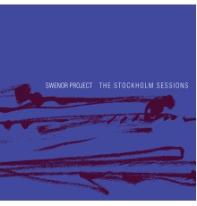 Swenor Project - The Stockholm Sessions