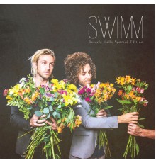 Swimm - Beverly Hells  (Special Edition)