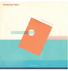 Swimming Tapes - Morningside