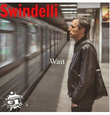 Swindelli - Wait