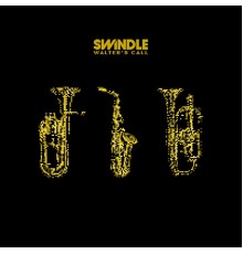 Swindle - Walter’s Call