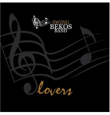 Swing Bekos Band - Lovers