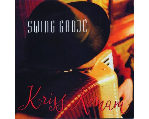 Swing Gadjé - Kriss Romani