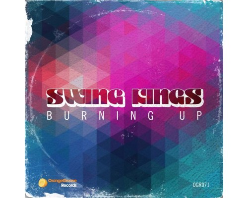 Swing Kings - Burning Up