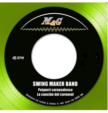 Swing Maker Band - Potpurri Carnavalesco