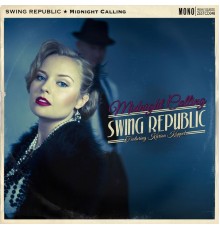 Swing Republic - Midnight Calling