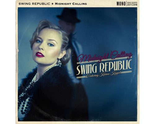 Swing Republic - Midnight Calling