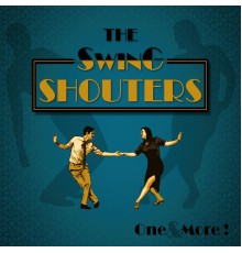 Swing Shouters - One & More