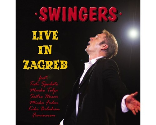 Swingers - Live In Zagreb