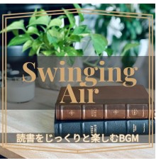 Swinging Air, Toshiko Yamada - 読書をじっくりと楽しむbgm